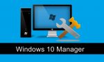 系统优化：Windows 10 Manager v3.3.0 绿色便携版
