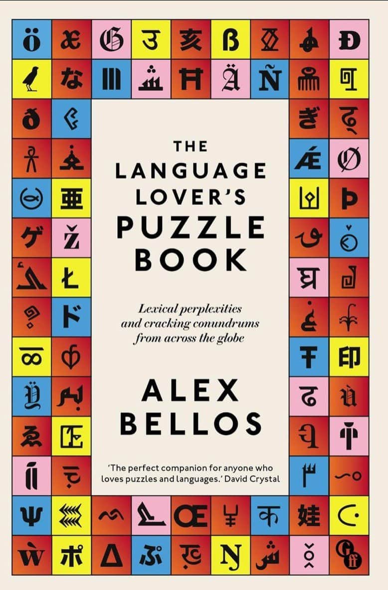 The Language Lover's Puzzle Book: Lexical Complexities and Cracking Conundrums from Across the Globe